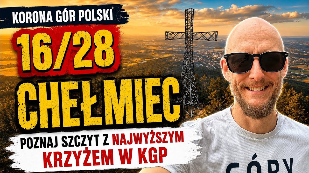 16. Chełmiec. Poznaj górę z najwyższym krzyżem w Polsce.
