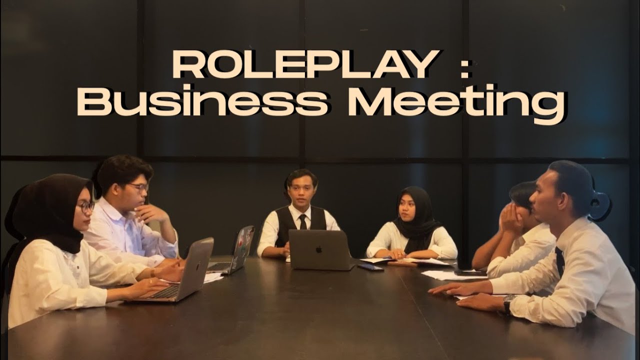 Role Play : Business Meeting