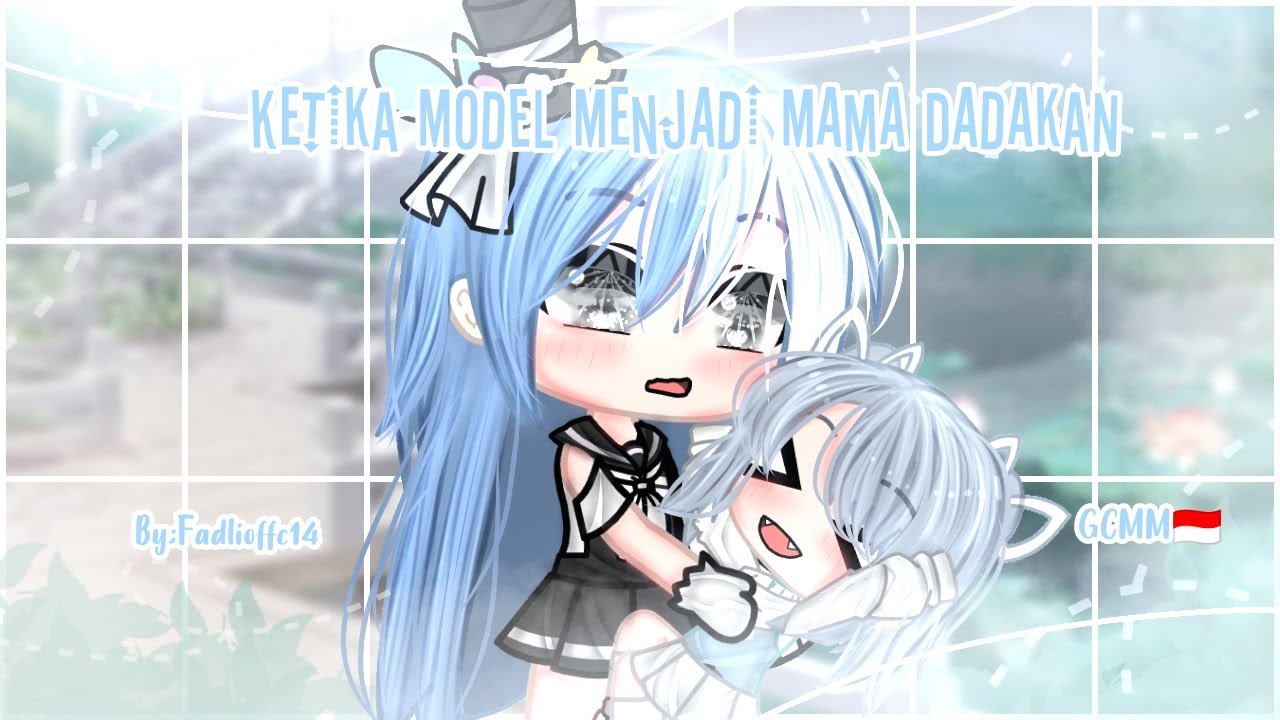 Ketika Model Menjadi Mama Dadakan || Gacha club Indonesia || GCMM Indonesia 🇮🇩