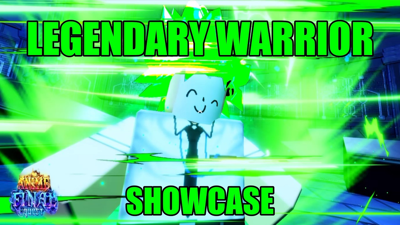 Legendary Warrior (Broly) SHOWCASE | Anime Final Quest