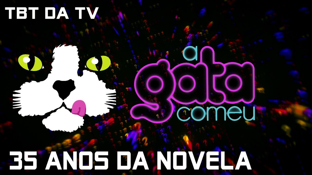 No TBT da TV, os 35 anos de A Gata Comeu