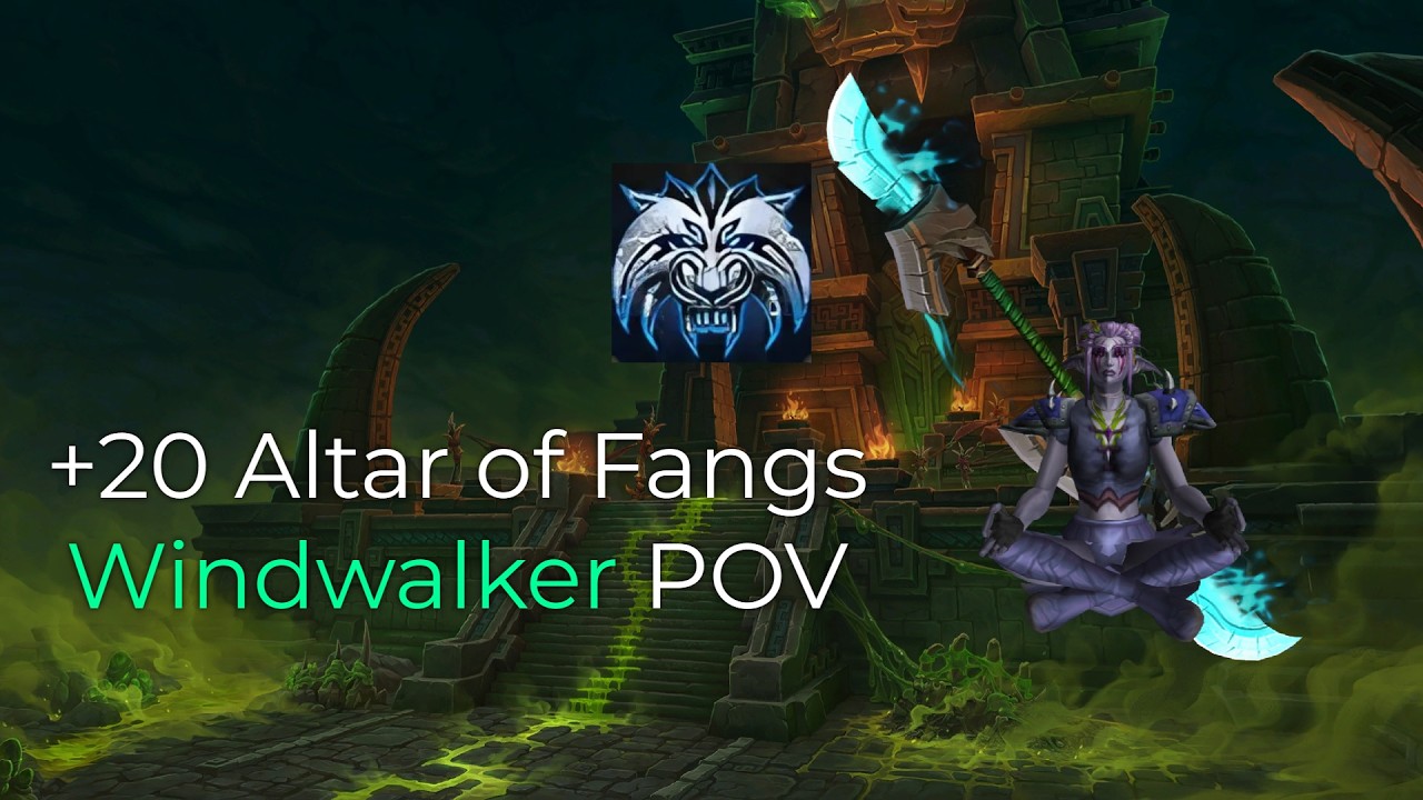 +20 Altar of Fangs  - Windwalker Monk POV (Midnight Season 2)