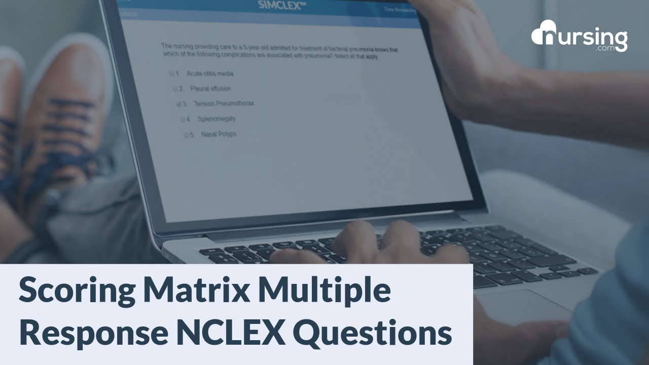 How NextGen NCLEX Matrix Multiple Response Questions Are Scored