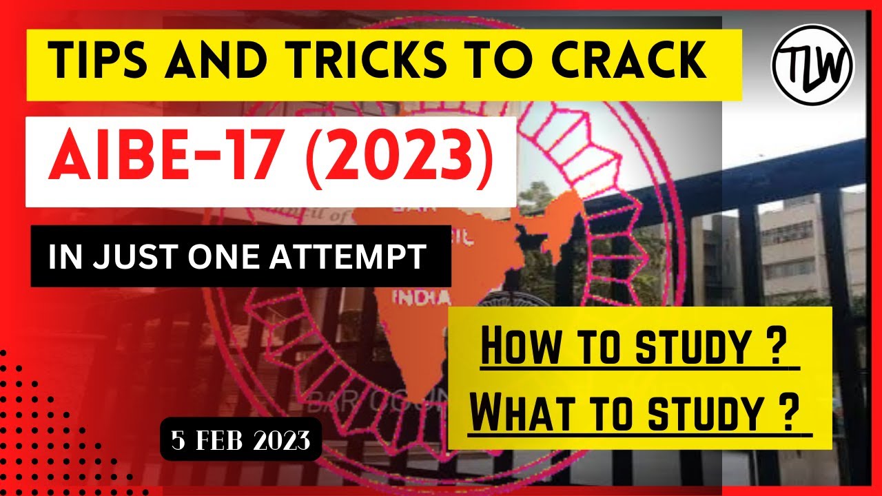 AIBE 17 Exam preparation: Tips and tricks to crack AIBE in one attempt | Mode of exam | AIBE 2023