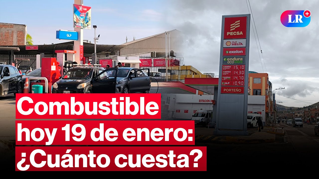 🔴¿CUÁNTO CUESTA? Precios de COMBUSTIBLES: gasolina, GLP y diésel HOY 19 de enero Perú | 