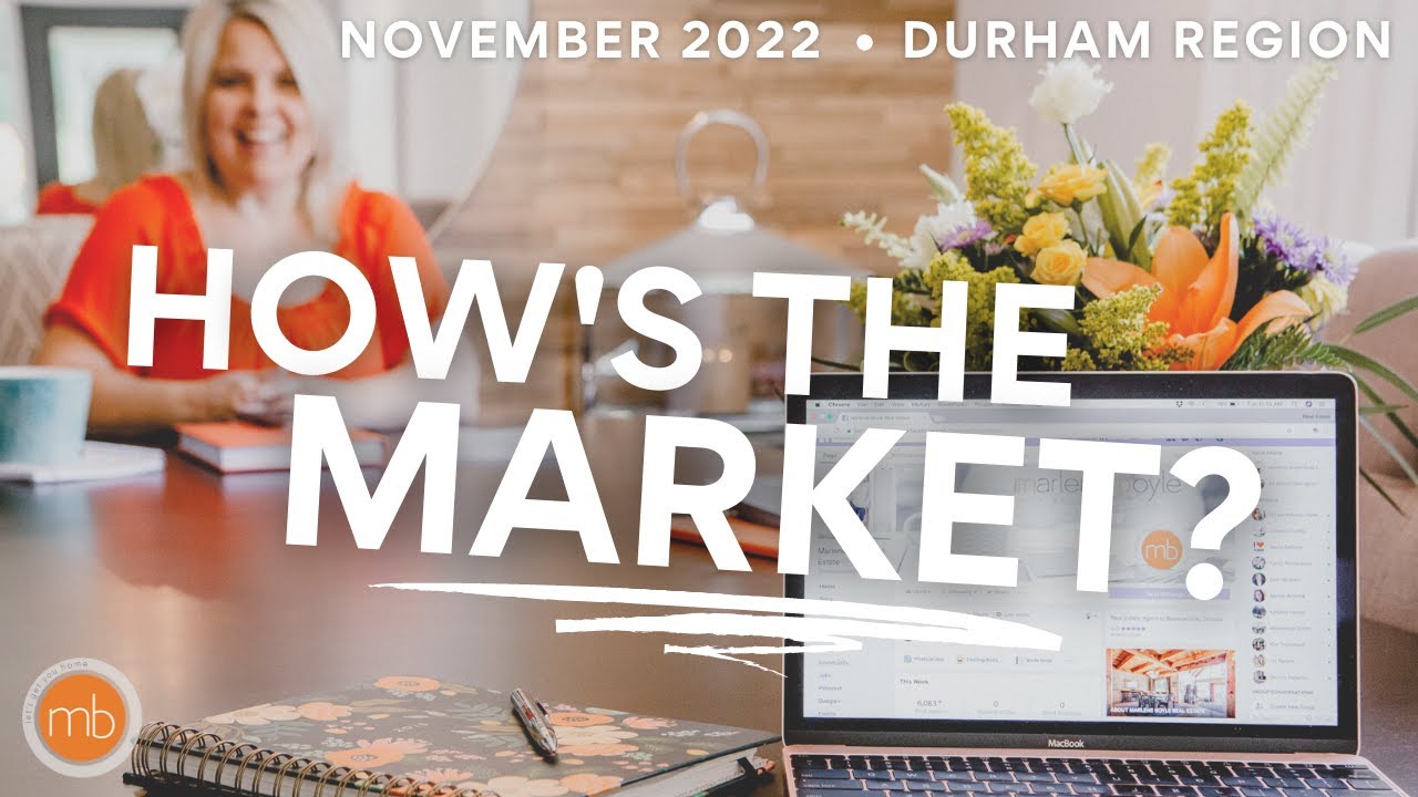 Durham Region Real Estate Market Update | November 2022