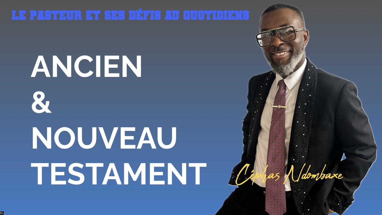 Ancien et Nouveau testament