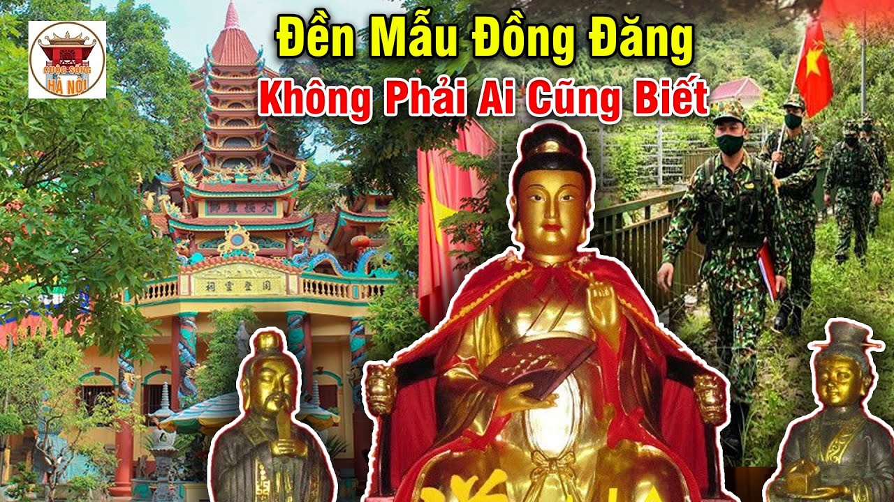 Lễ Hội Đền Mẫu Đồng Đăng Lạng Sơn Chốn Thờ Tự Linh Thiêng Nơi Biên giới Việt Nam Trung Quốc