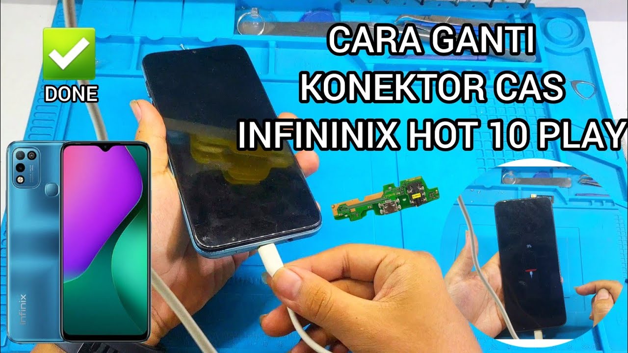 Cara Mengganti Konektor Cas | Hp Infinix Hot 10 Play | Tidak Bisa Cas, Not Charging