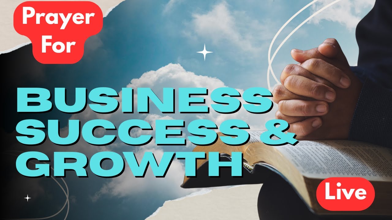 7-Minute Prayer for Business Success & Growth (Divine Strategy for New Opportunities)