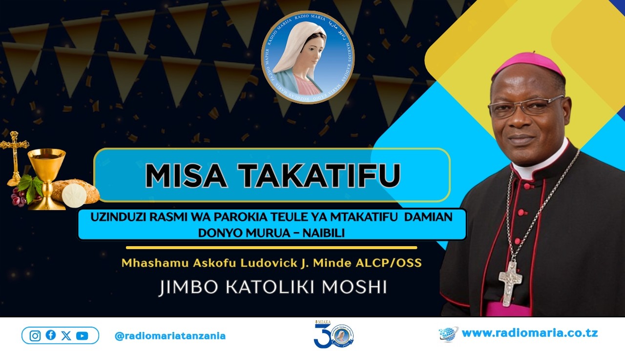 # LIVE || MISA TAKATIFU UZINDUZI WA PAROKIA TEULE YA MTAKATIFU DAMIAN DONYO MURUA, NAIBILI - MOSHI