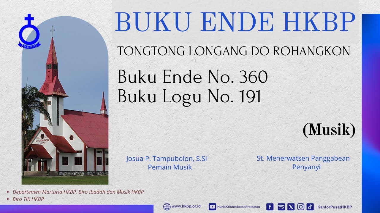 BUKU ENDE HKBP No. 360 Buku Logu No. 191 TONGTONG LONGANG DO ROHANGKON  (Musik)