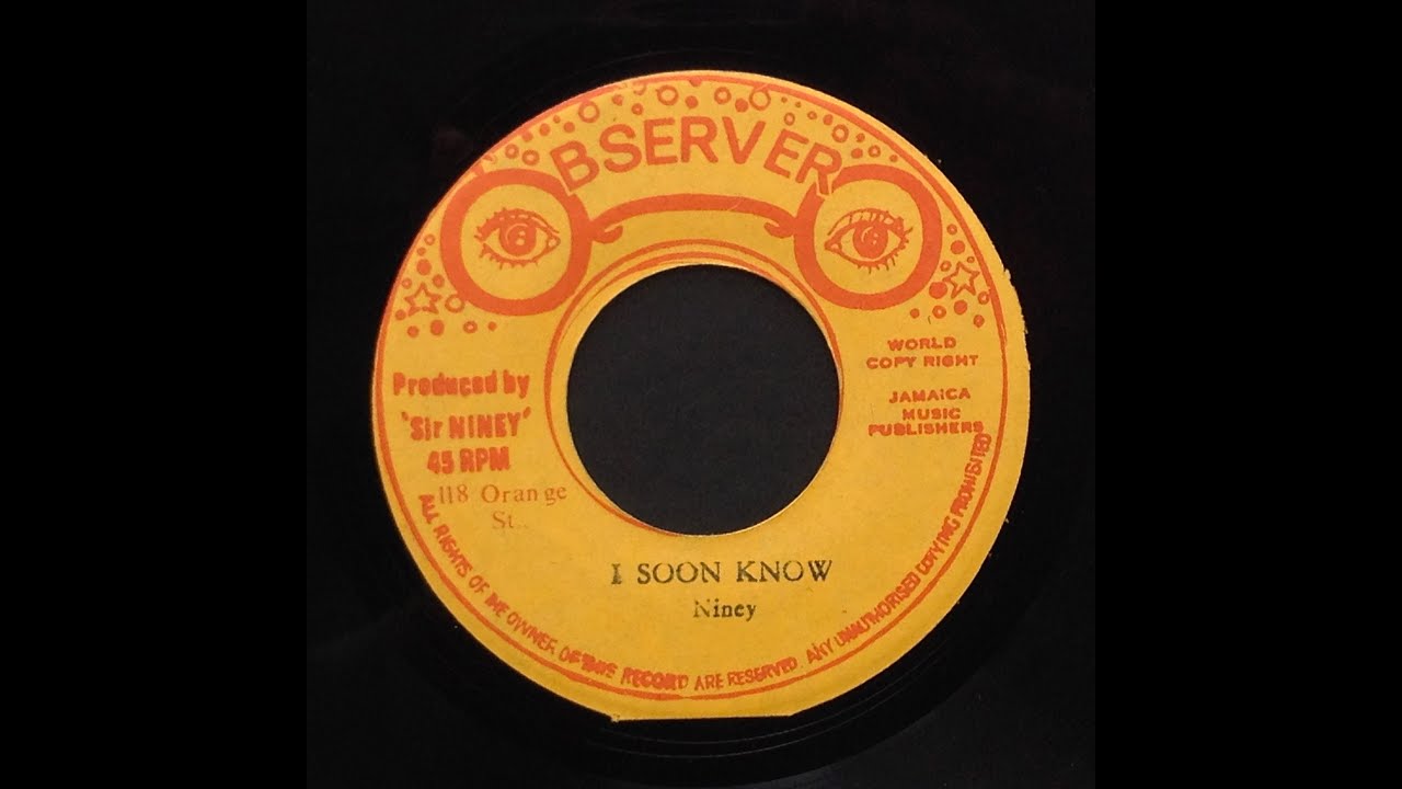 Niney - I Soon Know & One Foot Sammy