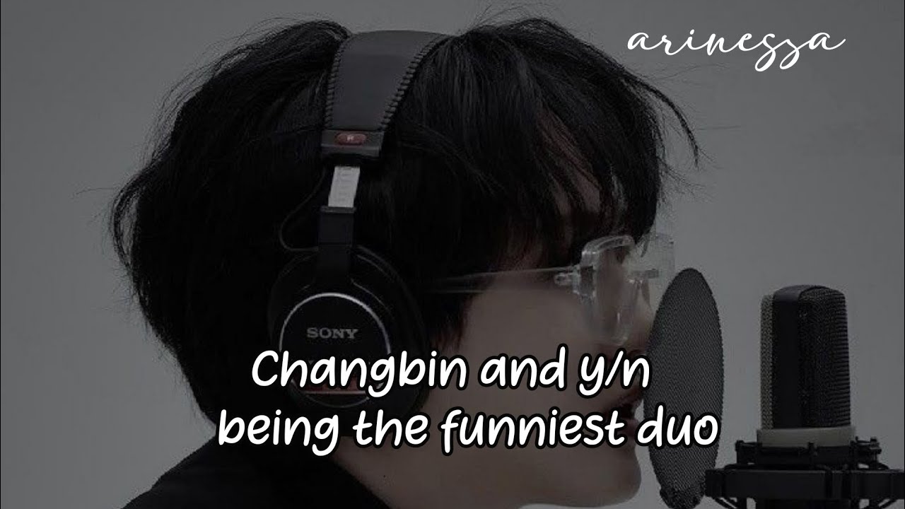 Changbin and y/n being the funniest duo (fem user)