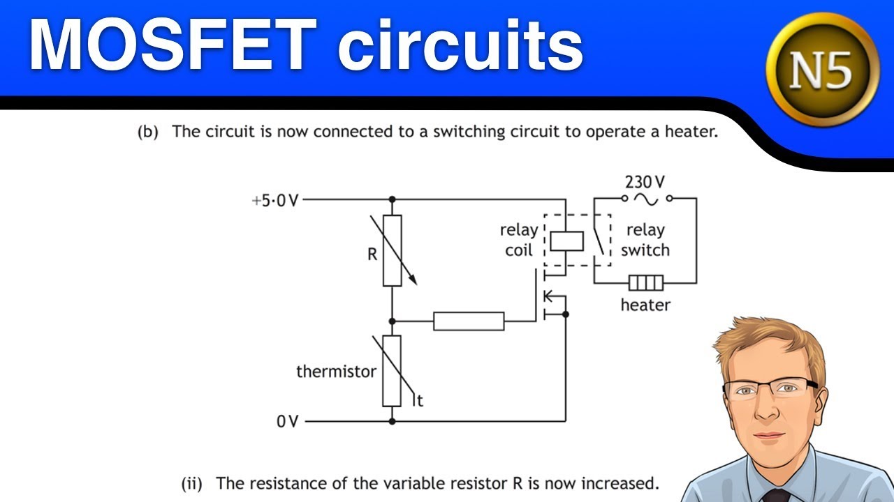 National 5 Physics - MOSFET switching circuits