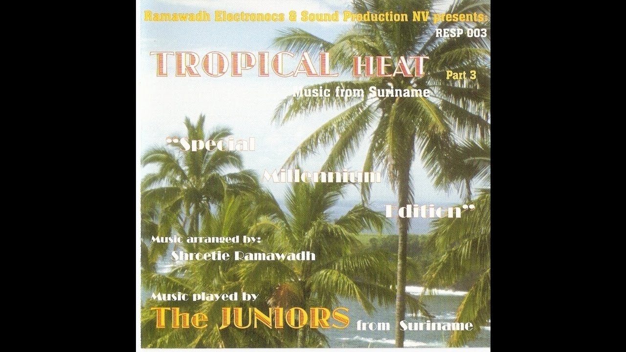 The Juniors From Suriname - Tropical Heat 3 - Bhangra Medley - Prashant, Kenneth & Balieman