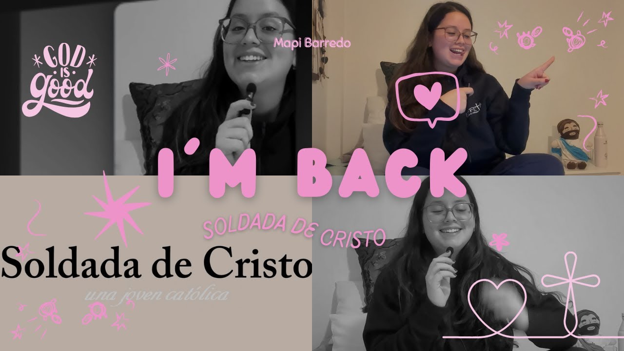 I´M BACK | SOLDADA DE CRISTO