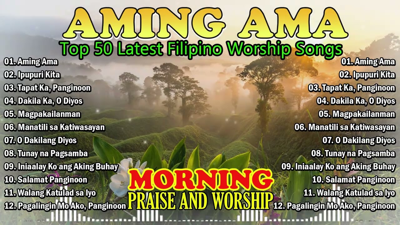 Tagalog Christian Worship Songs 2026 | Praise the Father, Peace & Healing Worship
