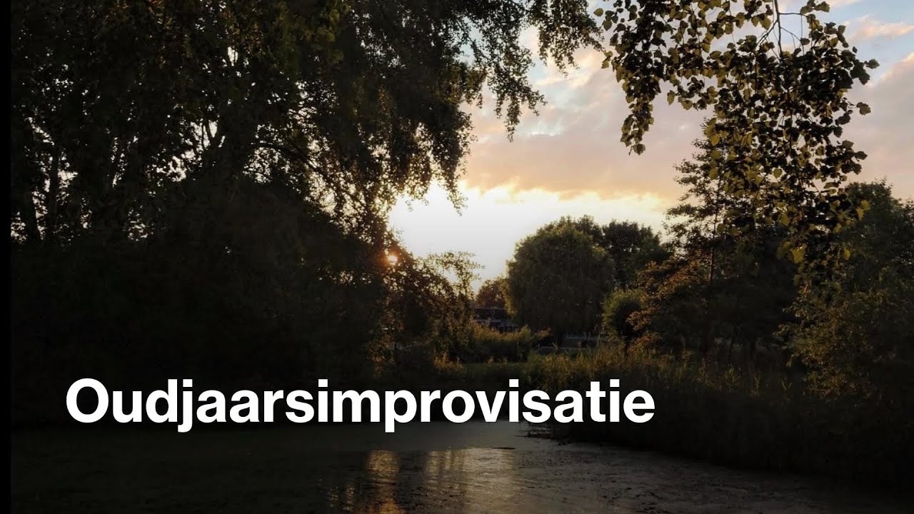 Oudjaarsimprovisatie 2025 + Dankwoord
