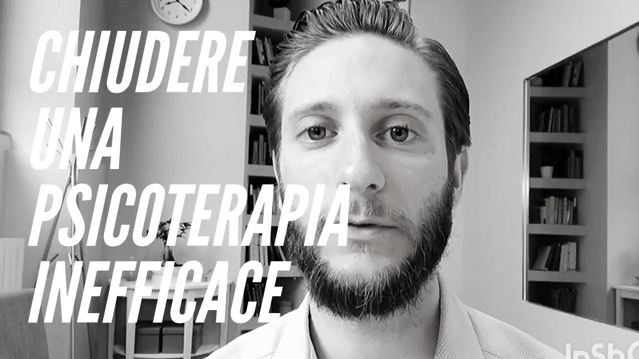 Quando e come chiudere una psicoterapia inefficace