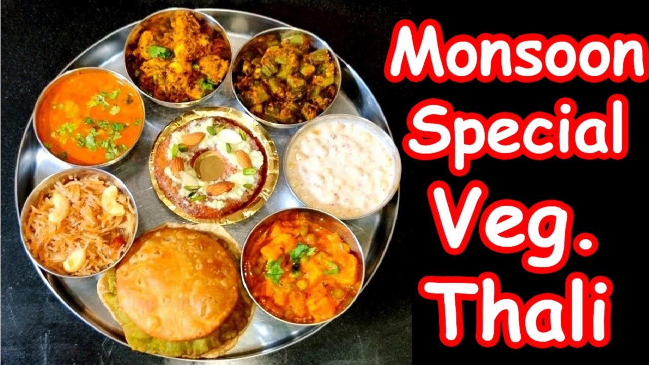 इस मॉनसून सीजन बनाए स्पेशल वेज थाली | Monsoon Season Special Veg Thali Recipe