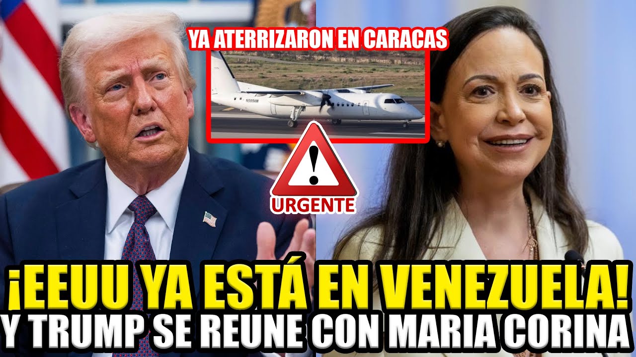 🚨&Uacute;LTIMO MOMENTO EEUU LLEG&Oacute; A VENEZUELA Y TRUMP SE REUNE CON MARIA CORINA MACHADO