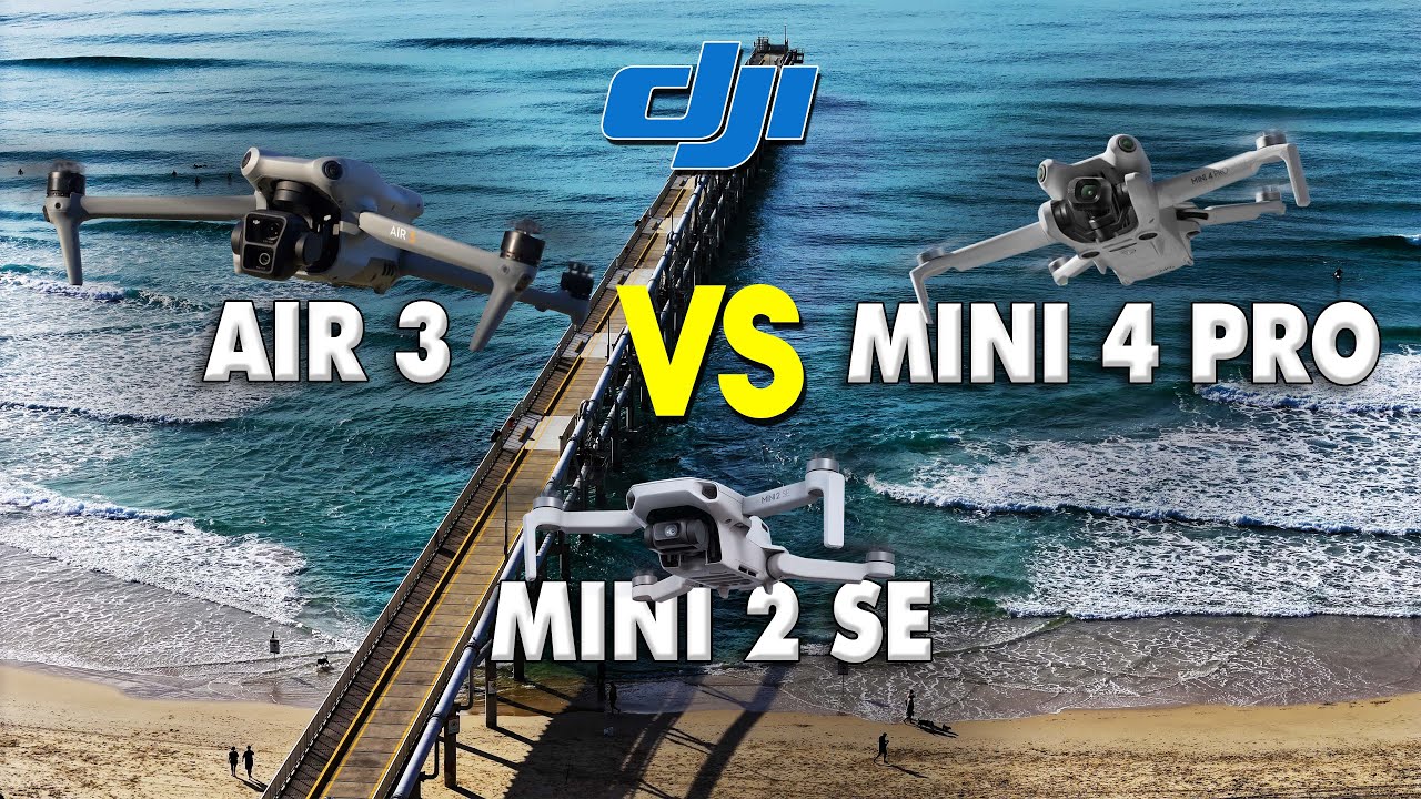 DJI Air 3 vs DJI Mini 4 Pro vs DJI Mini 2 SE - Is It Time To Upgrade?