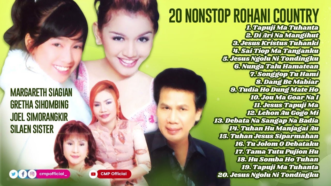 20 NONSTOP ROHANI COUNTRY GRETHA SIHOMBING, MARGARETH SIAGIAN, SILAEN SISTER, JOEL SIMORANGKIR