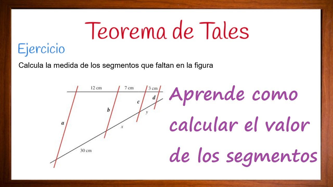 Como hallar la medida de segmentos con el teorema de Tales