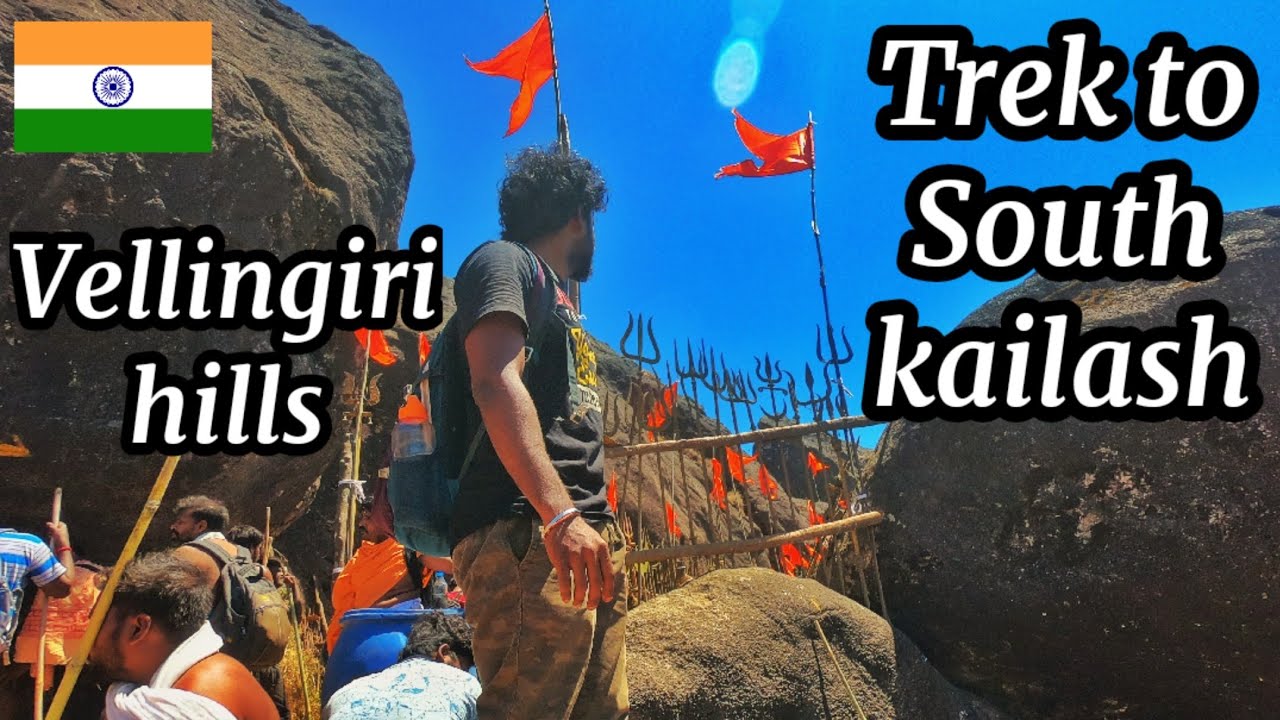 CELEBRATING MAHASHIVRATRI IN SOUTH KAILASH🔥🔥 | TREK TO VELLINGIRI MOUNTAIN |COMPLETE GUIDE HINDI