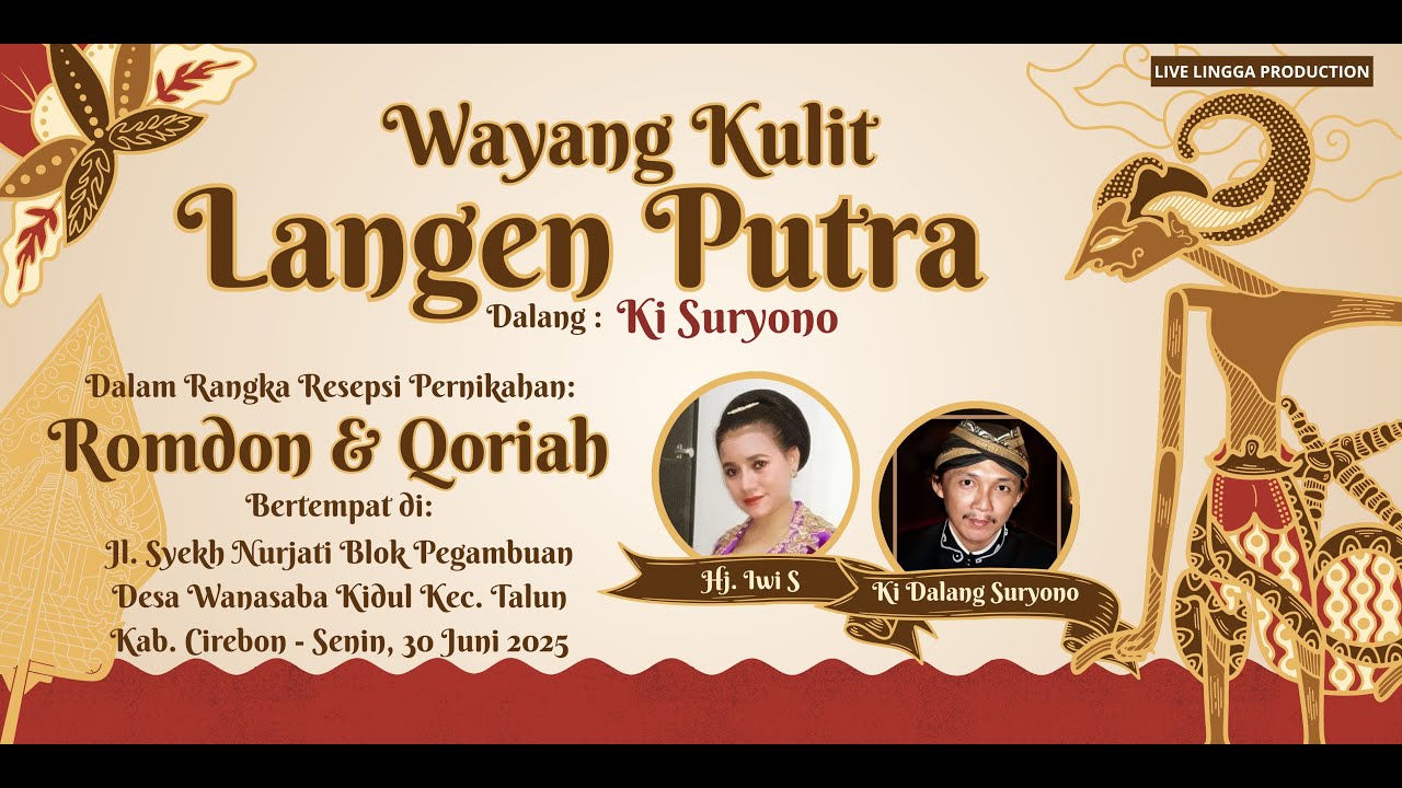 LIVE WAYANG KULIT LANGEN PUTRA KI DALANG SURYONO - RESEPSI ROMDON M & QORIAH - LIVE WANASABA KIDUL