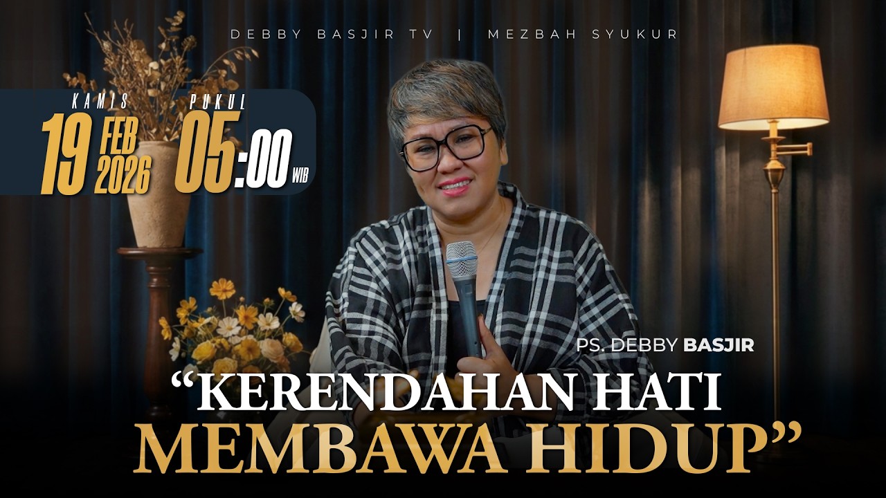 MEZBAH SYUKUR KAMIS 19 FEB 2026 - PK. 05.00 