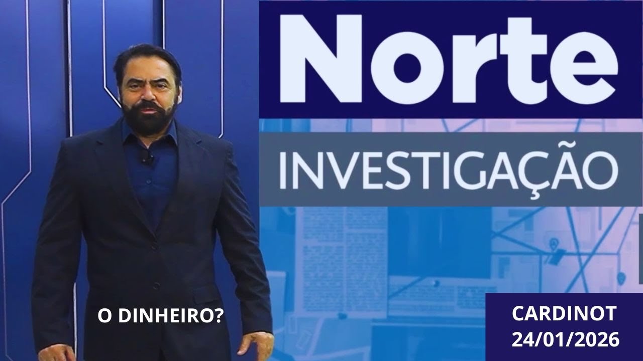 Norte Investigação Com Cardinot- O DINHEIRO?