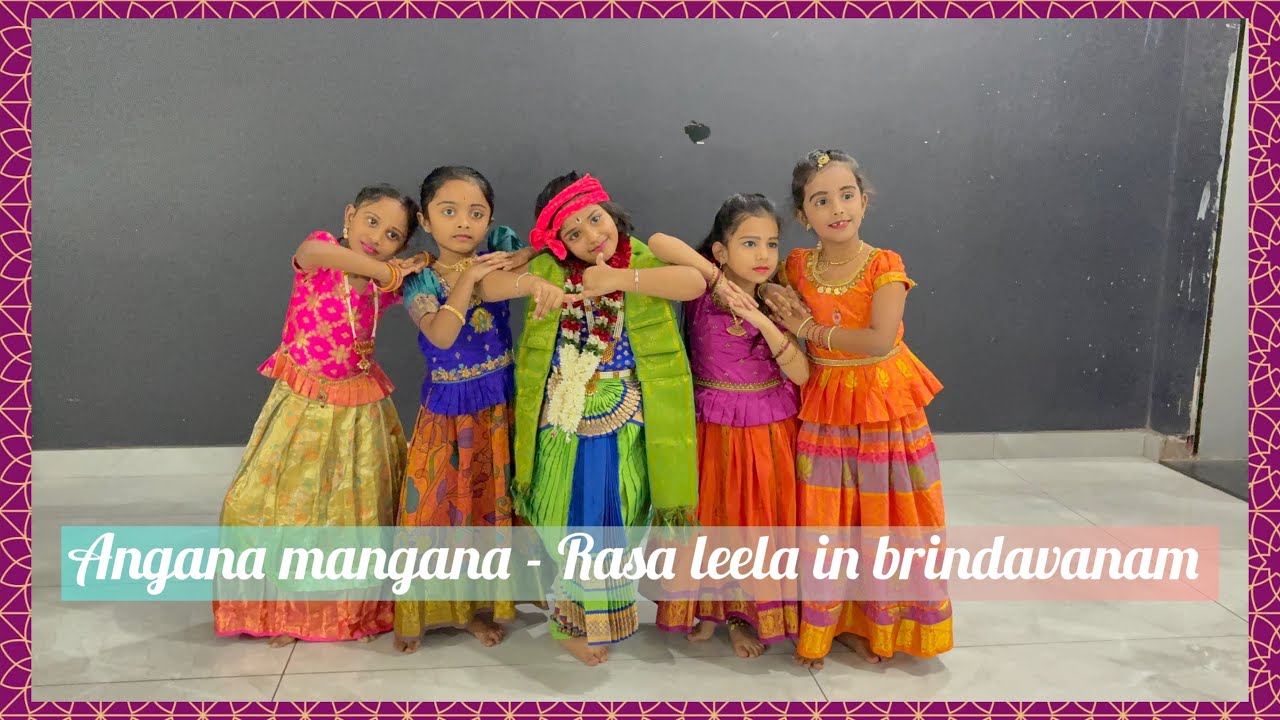 Angana mangana-Rasa leela in brindavanam 🦚