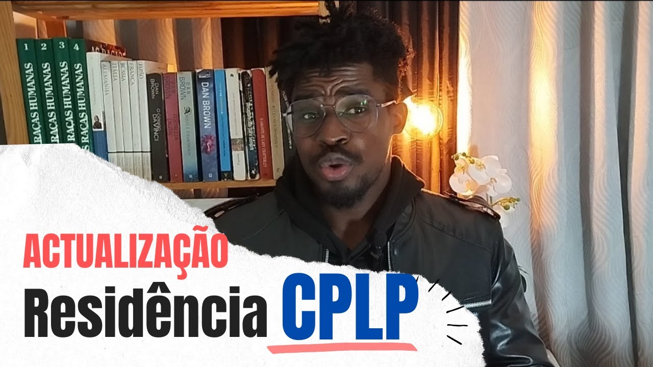Actualização nas Residências CPLP.( O que muda? Veja)
