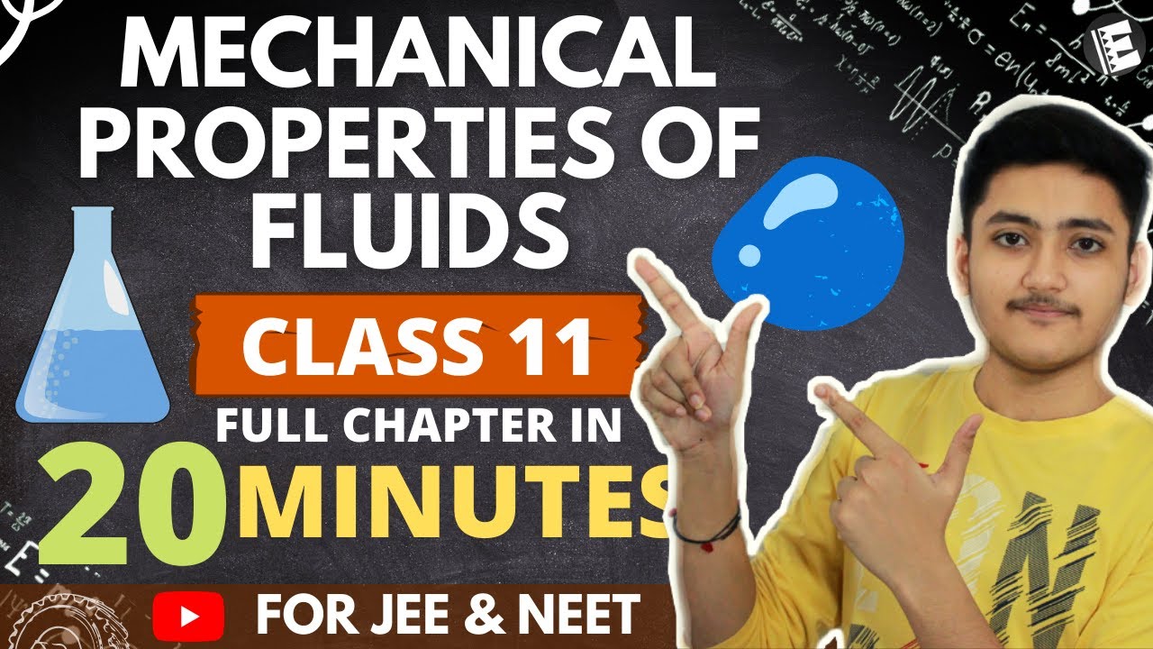 Mechanical Properties Of Fluids Class 11 | Physics | For JEE & NEET | Full Revision In 20 Minutes