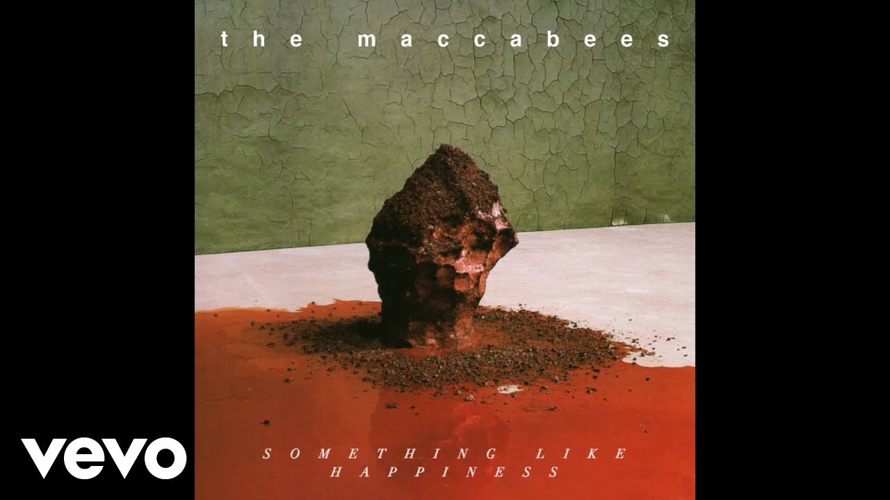 The Maccabees - Something Like Happiness (Official Audio)