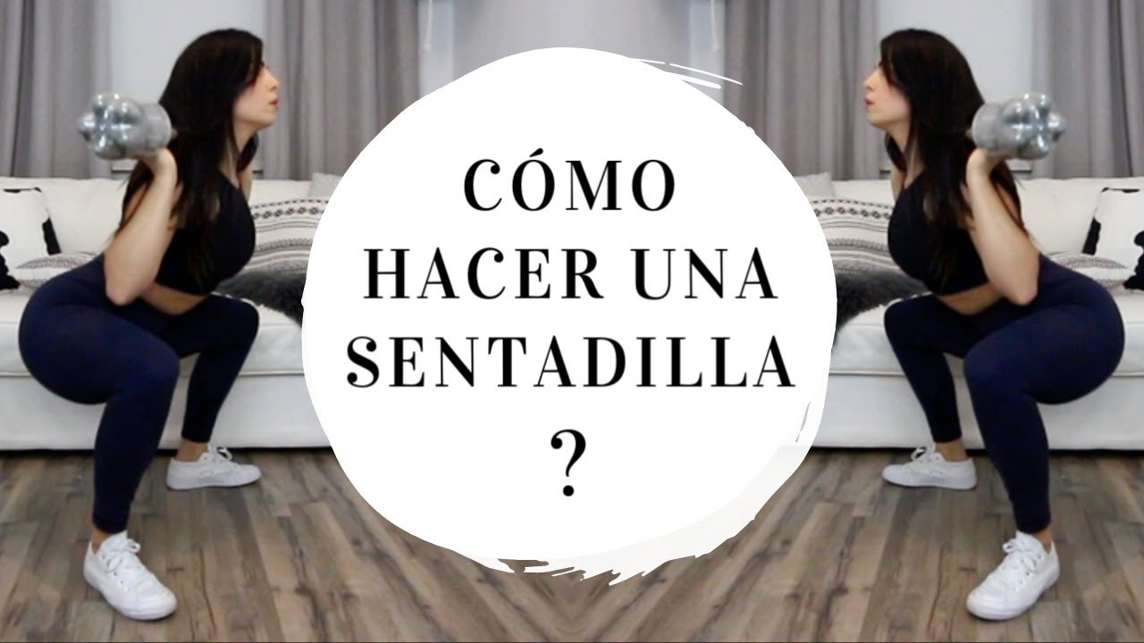 COMO HACER SENTADILLAS CORRECTAMENTE | ¡Descubre como hacer un SQUAT bien para ver más resultados!