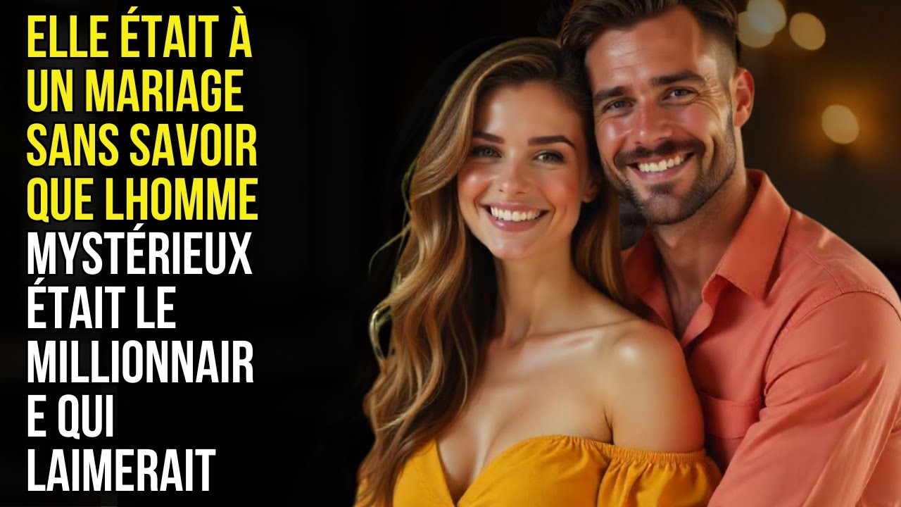 Elle était à un mariage sans savoir que lhomme mystérieux était le millionnaire qui laimerait