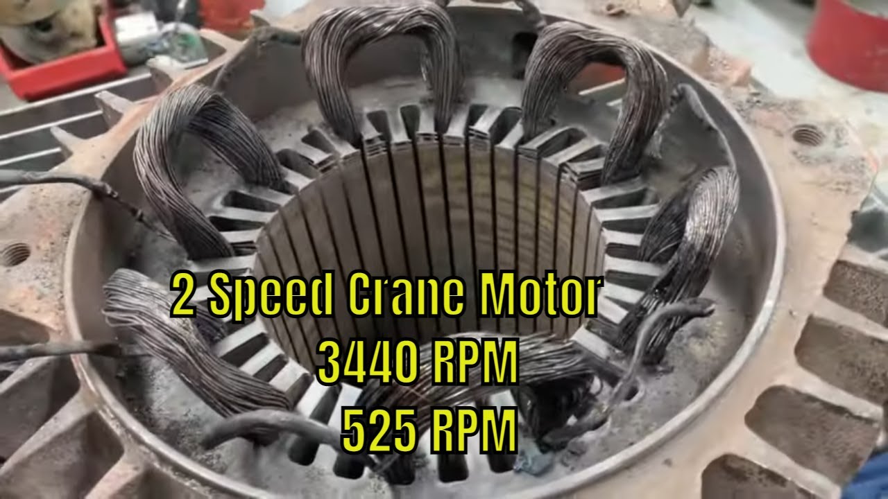 Motor Rewinding | DEMAG Crane Motor | Double Speed /Double Winding