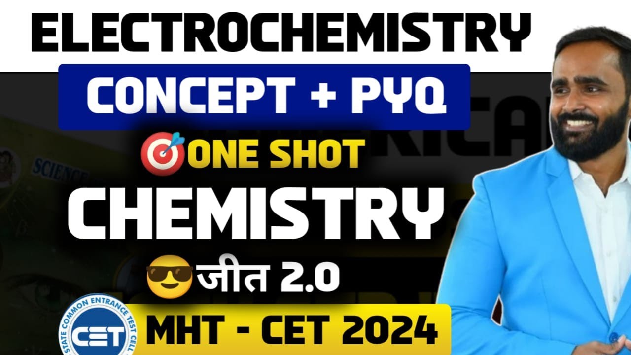 ELECTROCHEMISTRY |ONE SHOT|CONCEPT | PYQ |MHT CET 2024| CHEMISTRY|PRADEEP GIRI SIR