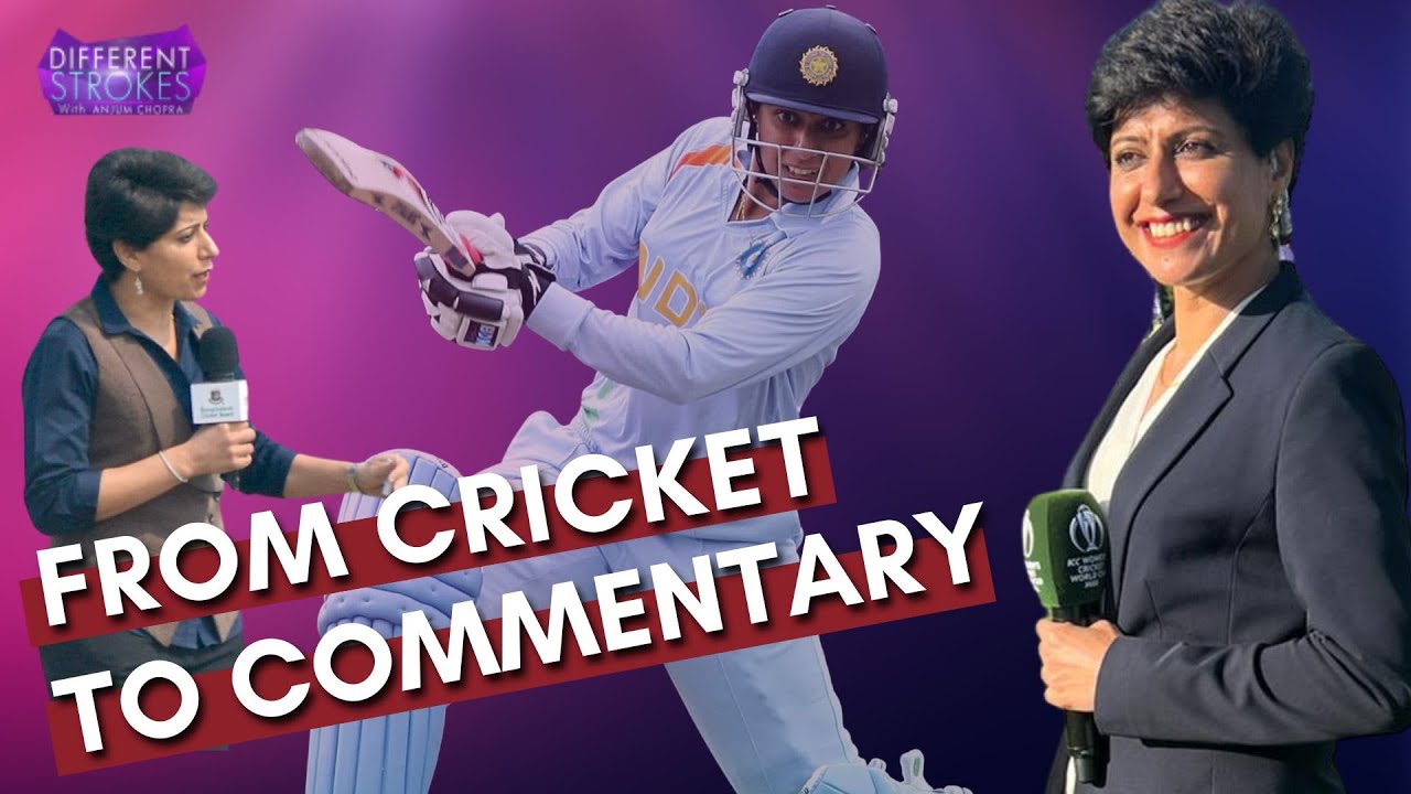 Recollecting my JOURNEY into Commentary  | #cricketcommentary | Anjum Chopra