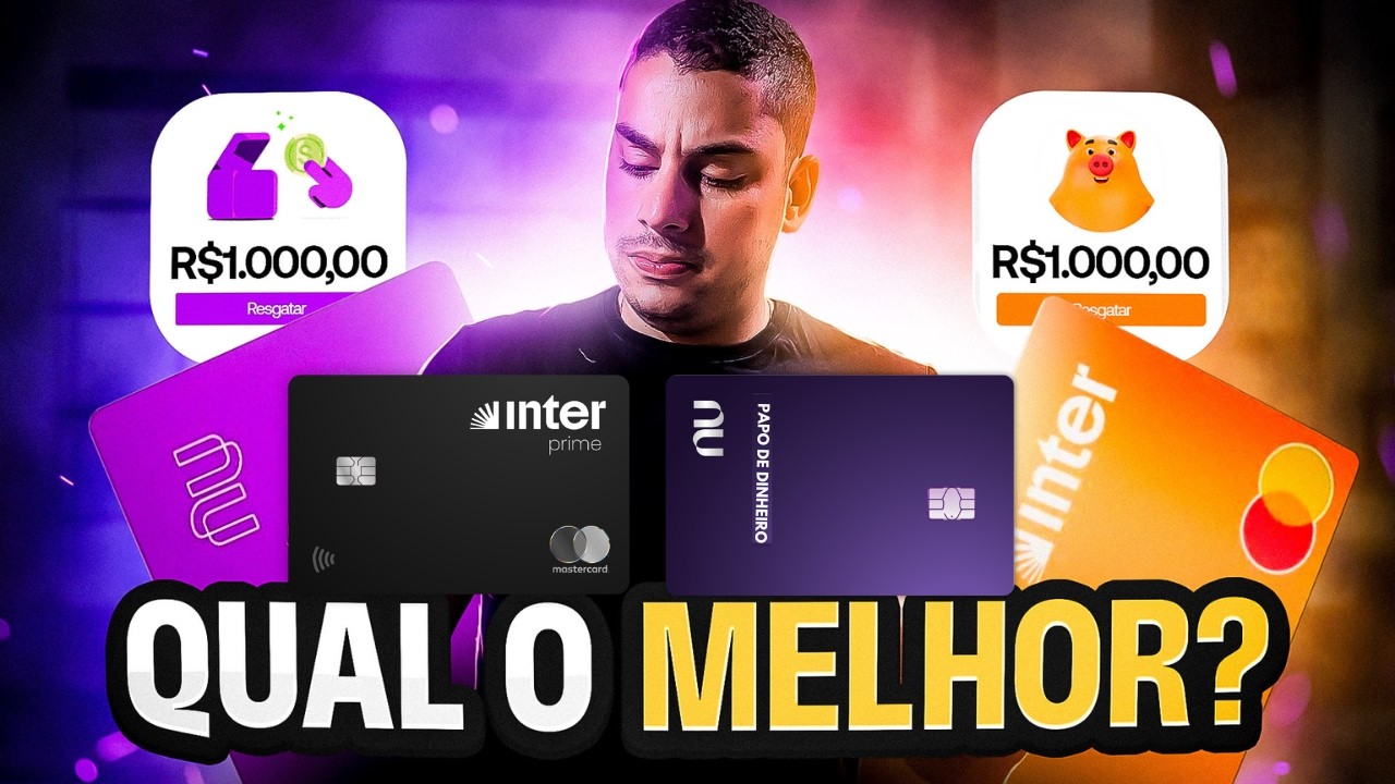 Nubank vs Inter Qual o melhor? Inter Prime ou Ultravioleta | PAPO DE DINHEIRO
