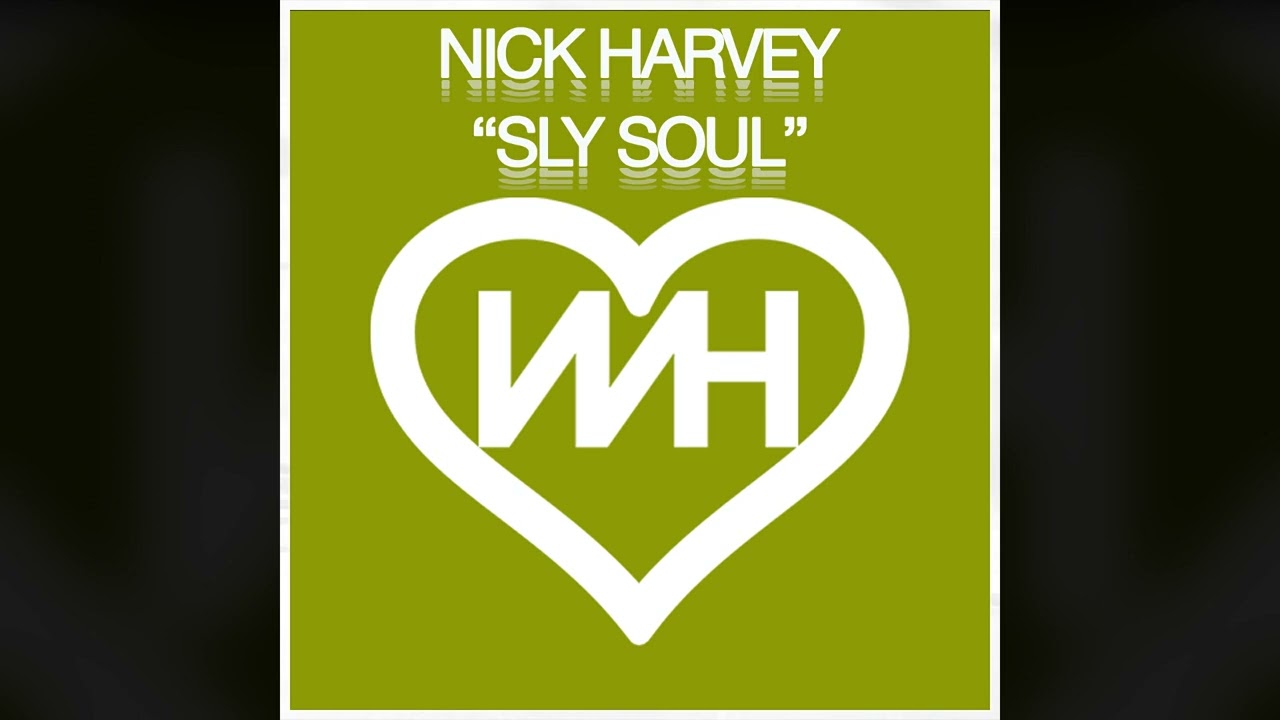 Nick Harvey // Sly Soul (Original Mix)