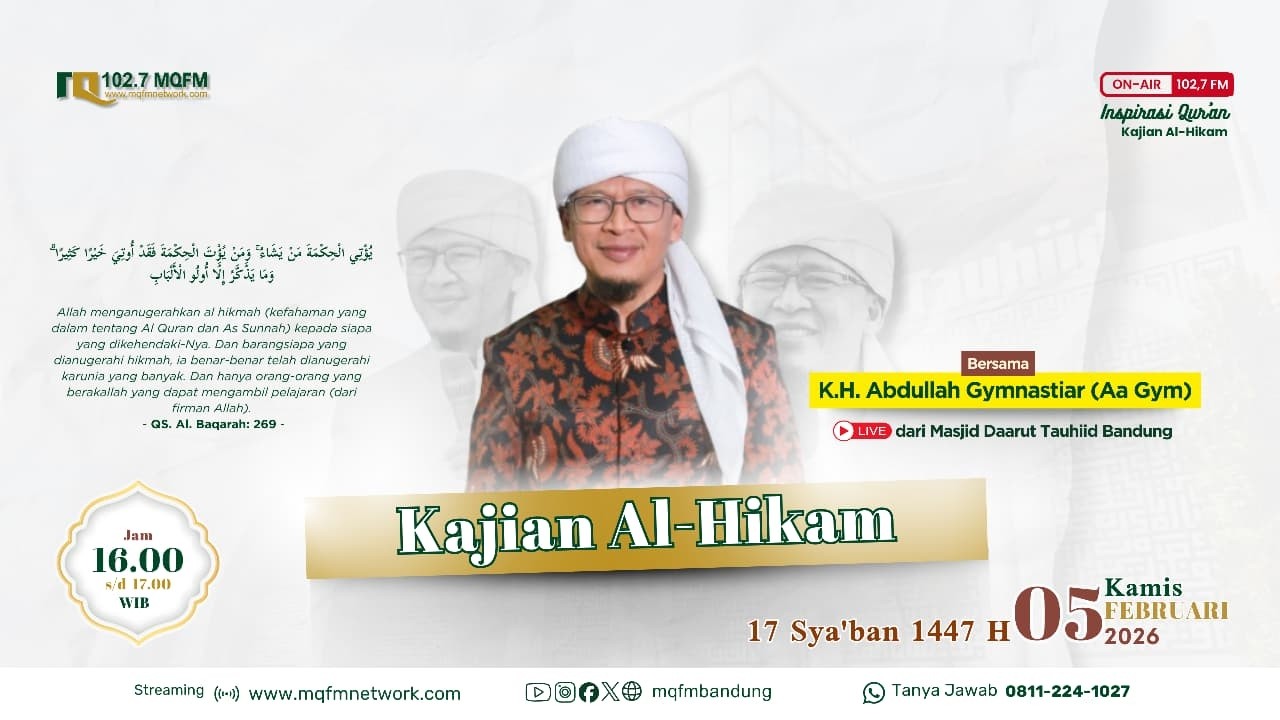 Inspirasi Quran - Kajian Al Hikam Bersama KH Abdullah Gymnastiar