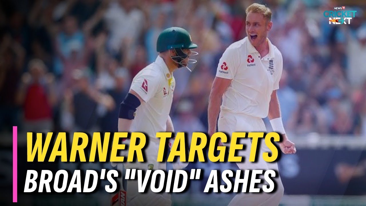 Warner Slams Broad 'Void' Comments as Ashes Mind Games Begin | ENG vs AUS | Cricket News