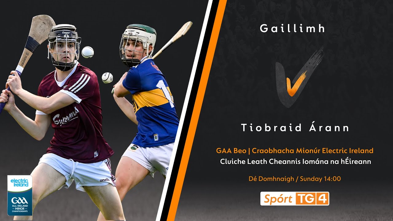 GAA Beo | Gaillimh v Tiobraid Árann (Galway v Tipperary U17)