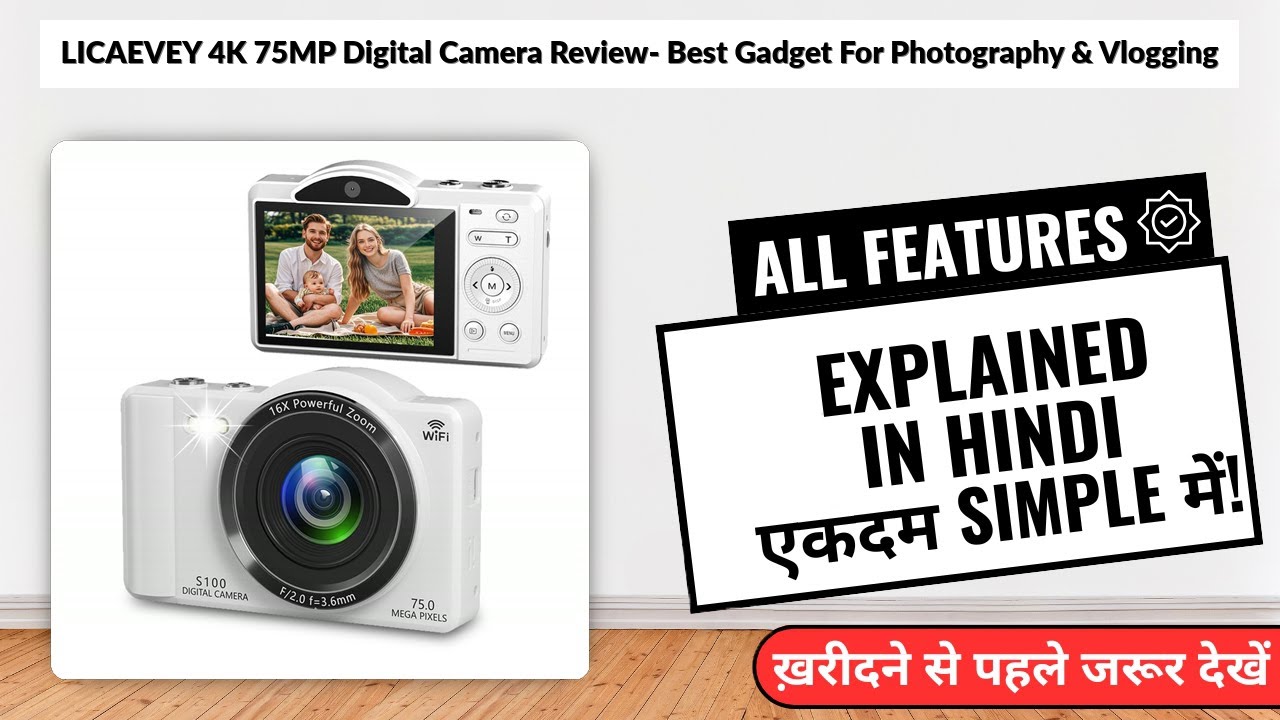 LICAEVEY 4K 75MP Digital Camera Review- Best Gadget For Photography & Vlogging | Review in Hindi |
