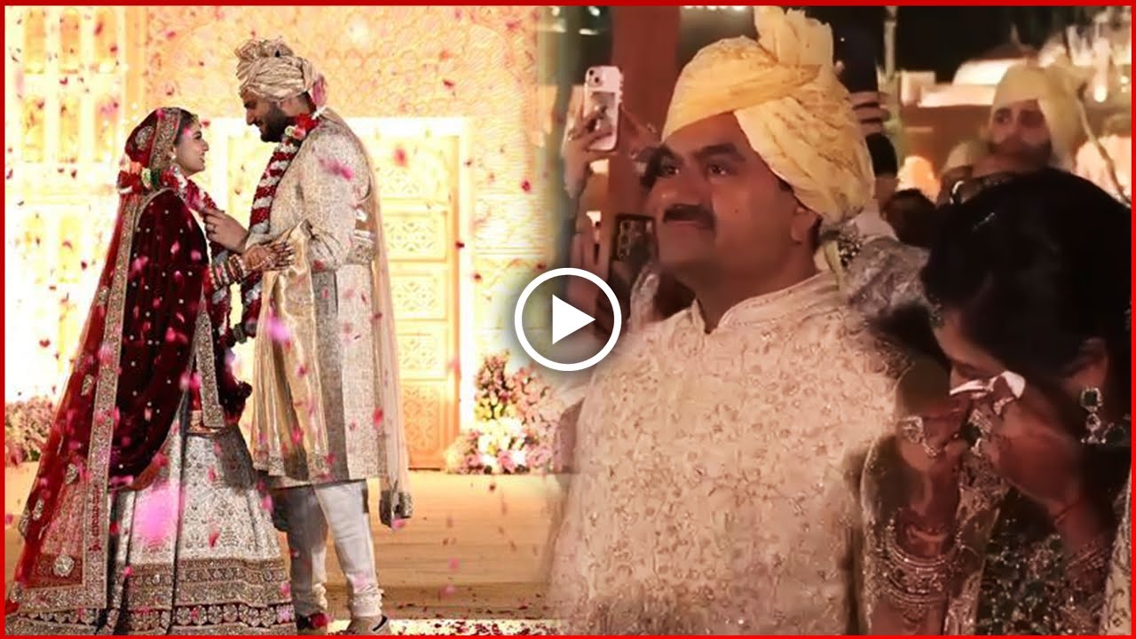 Full Video - Gautam Adani Son Jeet Adani Wedding Full Video