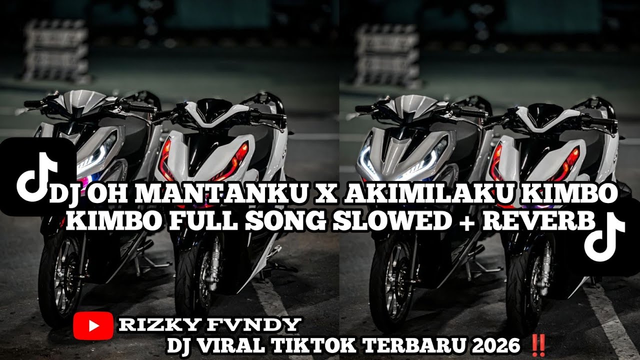 DJ OH MANTANKU X AKIMILAKU KIMBO KIMBO FULL SONG SLOWED + REVERB VIRAL TIKTOK